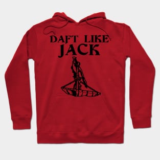 Daft Like Jack Hoodie